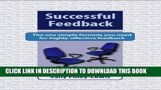 [PDF] Successful Feedback: The one simple formula you need for highly effective feedback. Full