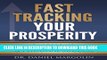 [PDF] Fast Tracking Your Prosperity: 21 LESSONS IN PROFESSIONAL   PERSONAL SUCCESS Popular Colection