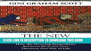 [PDF] The New Middle Ages: How the Growing Inequalities Between Rich and Poor Threaten Our Way of
