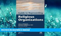 READ THE NEW BOOK Guide to Representing Religious Organizations READ EBOOK