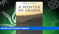 GET PDF  A Winter in Arabia: A Journey through Yemen (Tauris Parke Paperbacks)  GET PDF