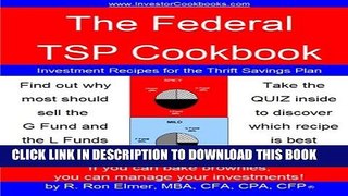 [Read PDF] The Federal TSP Cookbook: Investment Recipes for the Thrift Savings Plan Download Online