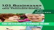 [Read PDF] 101 Businesses You Can Start With Less Than One Thousand Dollars: for Retirees Download