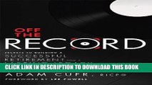 [Read PDF] Off The Record: Secrets To Building A Successful Retirement and a Lasting Legacy Ebook