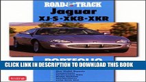 [DOWNLOAD] PDF Road   Track Jaguar XJ-S XK8 XKR Portfolio 1975-2003 New BEST SELLER