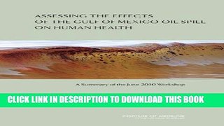 [PDF] Assessing the Effects of the Gulf of Mexico Oil Spill on Human Health: A Summary of the June