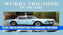 [DOWNLOAD] PDF Works Triumphs In Detail: Standard-Triumph s works competition entrants, car-by-car
