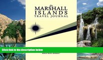 Books to Read  The Marshall Islands Travel Journal  Full Ebooks Most Wanted