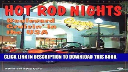 [DOWNLOAD] PDF Hot Rod Night s: Boulevard Crusin  in the USA (Enthusiast Color) Collection BEST