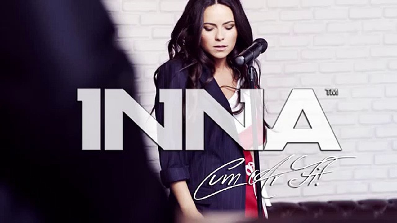 INNA - Cum Ar Fi - Official Audio