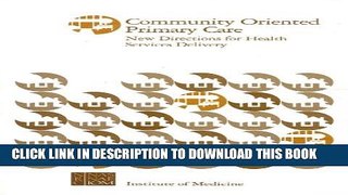 [PDF] Community Oriented Primary Care: New Directions for Health Services Delivery Full Online