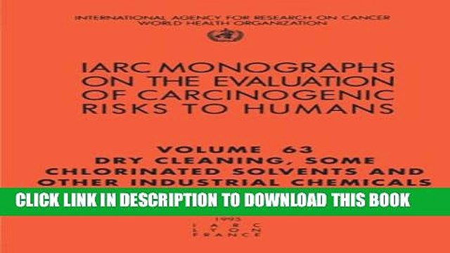 [PDF] Dry-Cleaning, Some Chlorinated Solvents and Other Industrial Chemicals (IARC Monographs on