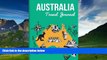Big Deals  Australia Travel Journal: Wanderlust Journals  Best Seller Books Most Wanted