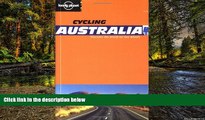 READ FULL  Lonely Planet Cycling Australia (Lonely Planet Cycling Guides)  READ Ebook Full Ebook