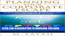 [PDF] Planning Your Corporate Escape Early Retirement   Financial Independence Guide: Quit Your