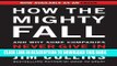 [PDF] How the Mighty Fall: And Why Some Companies Never Give In Popular Online