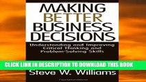 [PDF] Making Better Business Decisions: Understanding and Improving Critical Thinking and Popular