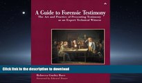 FAVORIT BOOK A Guide to Forensic Testimony: The Art and Practice of Presenting Testimony As An