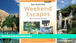Big Deals  See Australia Weekend Escapes  Full Ebooks Best Seller