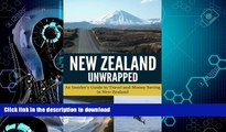 READ BOOK  New Zealand Unwrapped - An Insider s Guide to Travel and Money Saving in New Zealand