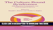 [PDF] The Culture-Bound Syndromes: Folk Illnesses of Psychiatric and Anthropological Interest