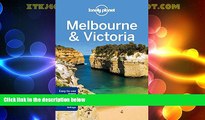 Big Deals  Lonely Planet Melbourne   Victoria (Travel Guide)  Best Seller Books Most Wanted