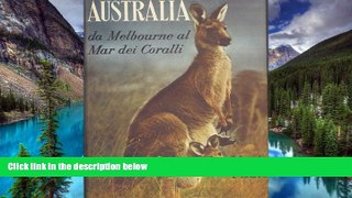 READ FULL  Australia. Da Melbourne al Mar dei Coralli  READ Ebook Full Ebook
