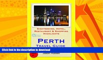 EBOOK ONLINE  Perth, Western Australia Travel Guide - Sightseeing, Hotel, Restaurant   Shopping