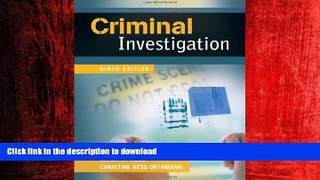 READ ONLINE Criminal Investigation, 9th Edition READ PDF BOOKS ONLINE