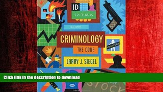 READ ONLINE Criminology: The Core READ EBOOK