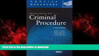 READ THE NEW BOOK Principles of Criminal Procedure (Concise Hornbook Series) READ EBOOK