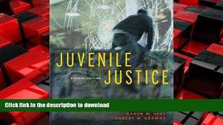 EBOOK ONLINE Juvenile Justice (with InfoTrac) READ PDF FILE ONLINE