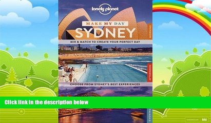 Download Video: Big Deals  Lonely Planet Make My Day Sydney (Travel Guide)  Full Ebooks Most Wanted