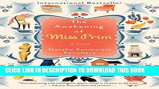 [PDF] The Awakening of Miss Prim: A Novel [Full Ebook]