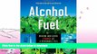 READ  Alcohol Fuel: A Guide to Making and Using Ethanol as a Renewable Fuel (Books for Wiser