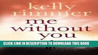 [PDF] Me Without You [Full Ebook]