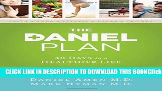 [PDF] The Daniel Plan: 40 Days to a Healthier Life Full Online