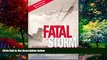 Big Deals  Fatal Storm: The Inside Story of the Tragic Sydney-Hobart Race  Full Ebooks Best Seller