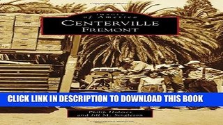 [PDF] Centerville, Fremont (Images of America Series) Popular Collection