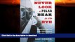 EBOOK ONLINE  Never Look a Polar Bear in the Eye: A Family Field Trip to the Arctic s Edge in
