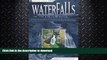 READ BOOK  Waterfalls of the Blue Ridge: A Hiking Guide to the Cascades of the Blue Ridge