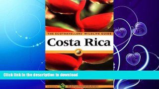 FAVORITE BOOK  Costa Rica: The Ecotraveller s Wildlife Guide (Ecotravellers Wildlife Guides)