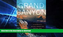 READ  Grand Canyon: A History of a Natural Wonder and National Park (America s National Parks)