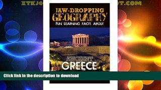 FAVORITE BOOK  Jaw-Dropping Geography: Fun Learning Facts About Ancient Greece: Illustrated Fun