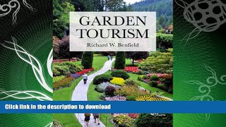 READ BOOK  Garden Tourism FULL ONLINE