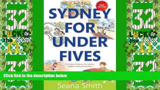 Big Deals  Sydney For Under Fives: The Best Guide To Sydney For Kids  Best Seller Books Most Wanted