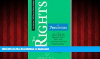 FAVORIT BOOK The Rights of Prisoners, Fourth Edition: A Comprehensive Guide to Prisoners  Legal