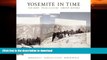 FAVORITE BOOK  Yosemite in Time: Ice Ages, Tree Clocks, Ghost Rivers  PDF ONLINE
