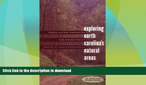 FAVORITE BOOK  Exploring North Carolina s Natural Areas: Parks, Nature Preserves, and Hiking
