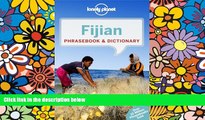READ FULL  Lonely Planet Fijian Phrasebook   Dictionary (Lonely Planet Phrasebook and Dictionary)